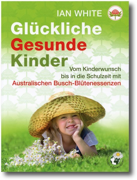 Buch Australische Buschblüten Essenzen Glückliche Gesunde Kinder